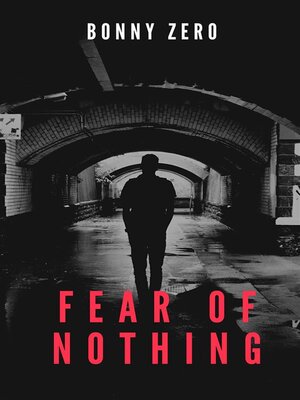 cover image of Fear of nothing